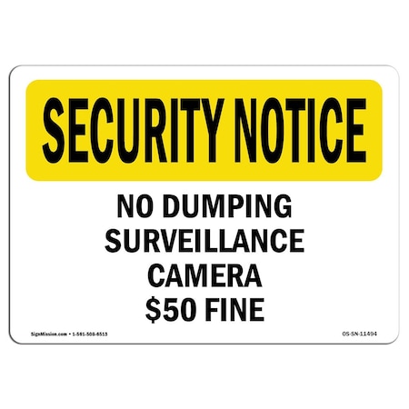Signmission OSHA Security Sign, 7" H, 10" W, Rigid Plastic, No Dumping Surveillance Camera $50 Fine, Landscape OS-SN-P-710-L-11494